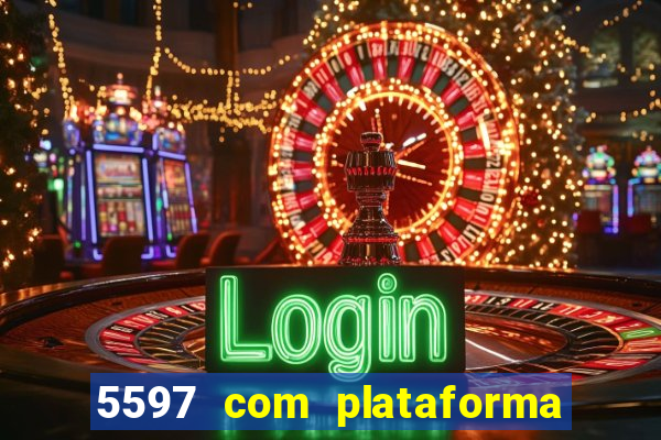 5597 com plataforma de jogos